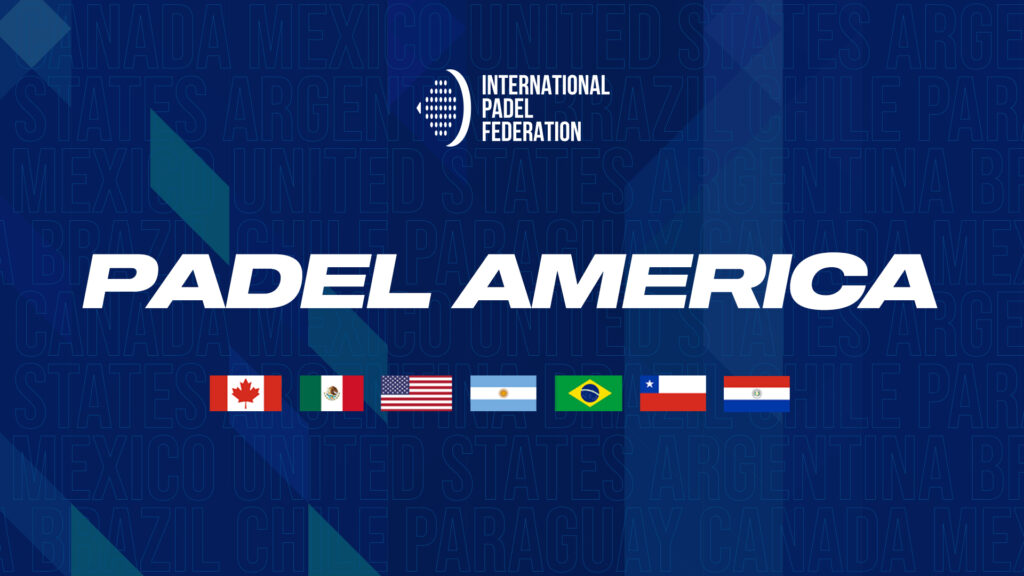 FIP announces the birth of ‘Padel America’. Carraro: “Harmony and Future are the inspiring pillars of this new reality”