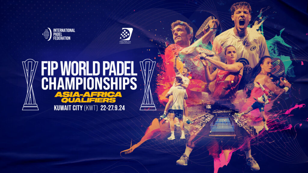 FIP World Padel Championships Qualifiers Asia-África, cita en la Ciudad de Kuwait  del 22 al 27 de septiembre