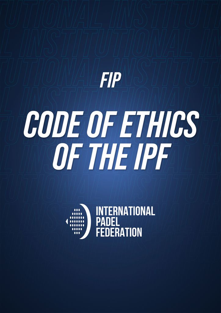 CODE OF ETHICS OF THE IPF