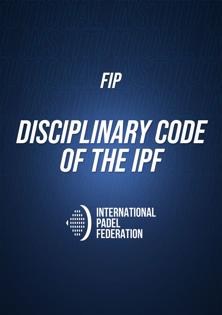 DISCIPLINARY CODE OF THE IPF