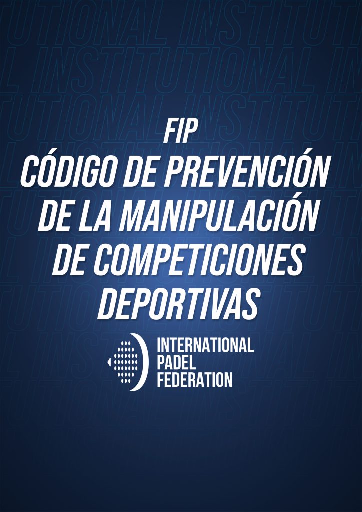 CÓDIGO DE PREVENCIÓN DE LA MANIPULACIÓN DE COMPETICIONES DEPORTIVAS